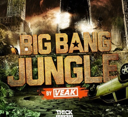 THICK Sounds Big Bang Jungle by Veak WAV
